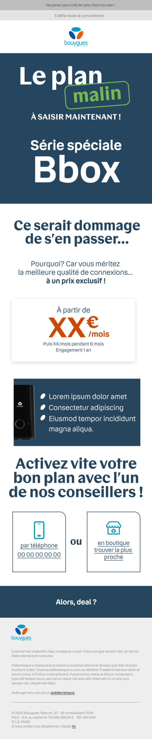 Maquette d'email responsive pour la série spéciale Bbox "Le plan malin" de Bouygues Telecom, travail sur la typographie et la hiérarchie visuelle pour le CRM.