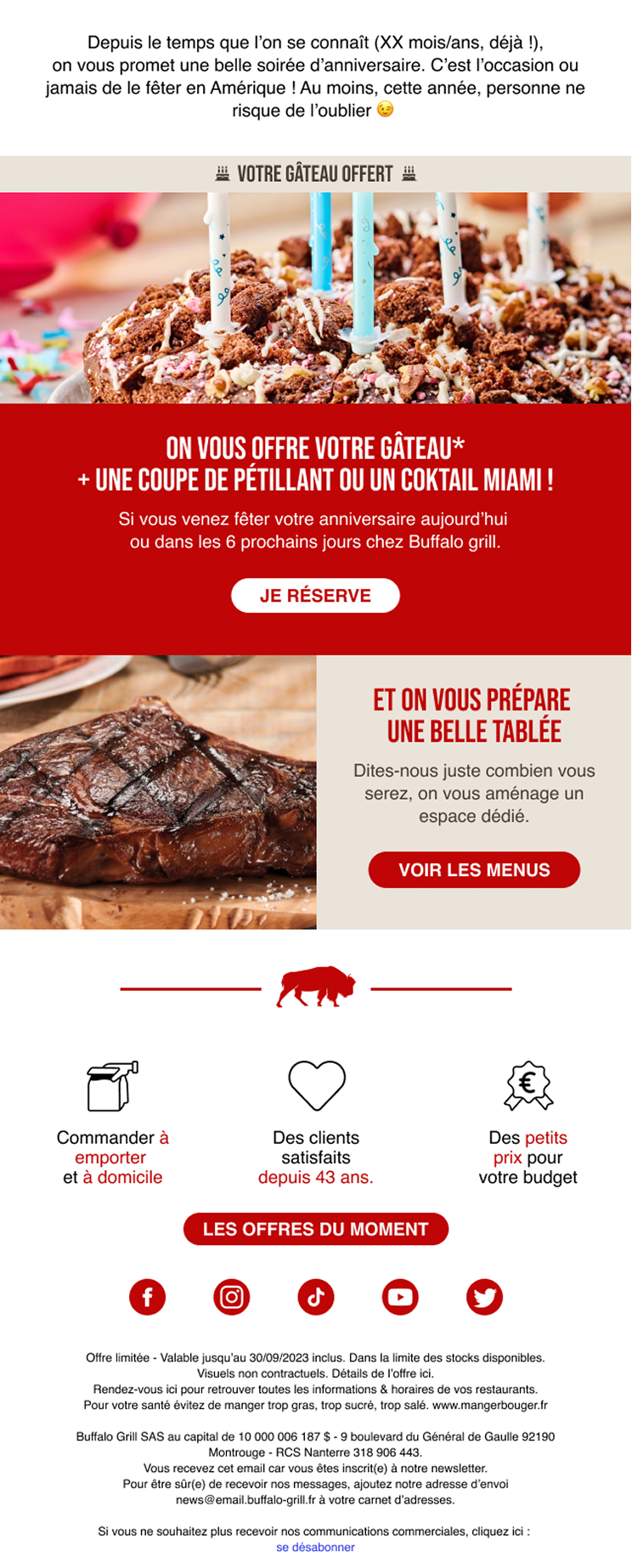 Design d'email CRM anniversaire Buffalo Grill (version desktop). Structure en blocs présentant une offre de gâteau offert, un visuel de steak grillé et un footer institutionnel avec icônes de services.