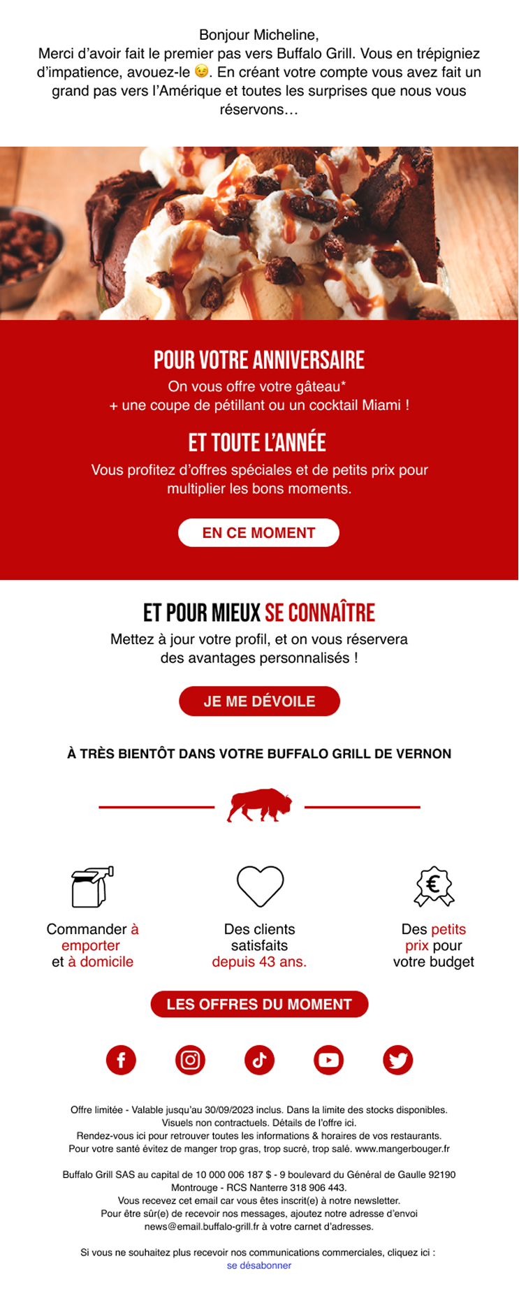 Maquette d'emailing de bienvenue Buffalo Grill (version desktop). Mise en avant d'un dessert gourmand, offre anniversaire et appel à l'action pour la complétion de profil utilisateur.